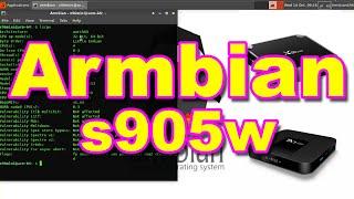 Step by Step  Howto  install Armbian for Android TV Box  S905w  x96mini tx3mini