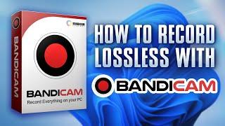 2024 Best Bandicam Settings For Recording High-quality Videos Lossless