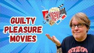 Guilty Pleasure Movies Episode 1