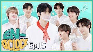 ENHYPEN 엔하이픈 EN-OCLOCK EP.15