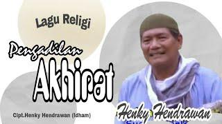 Pengadilan Akhirat - Henky Hendrawan Idham - Official Music Video - Cipt.Henky Hendrawan Idham