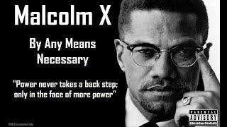 RBG-Malcolm X By Any Means Necessary Full Speech & Text