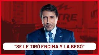 “Se le tiró encima y la besó” Feinmann contó otro grave acoso de Alberto Fernández a una periodista