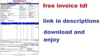 tallyprime free tdl invoice tdl download and enjoy.