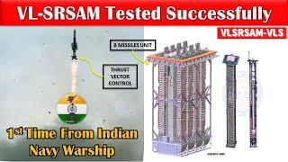 VL-SRSAM fired for 1st time from Indian Navy warship