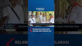 Relawan Gelar Deklarasi Dukung Anies Capres 2024#shorts#aniesbaswedan #deklarasi#capres2024 #pilpres