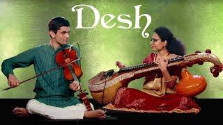 DESH  Vaibhav Ramani and Rakshita Ramesh  MadRasana Duet