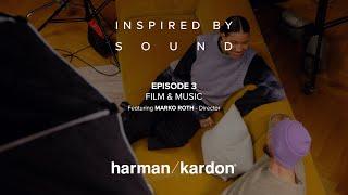 Inspired by Sound with Marko Roth  Film and Music  EP3