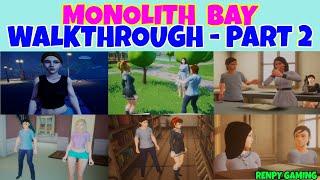 Monolith Bay Walkthrough Part 2 Gameplay by Renpy Gaming