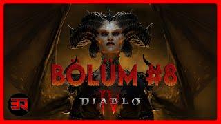 ARPG OYUNLARI TERCIH EDIYORUM - DIABLO 4 TÜRKÇE - BÖLÜM 8