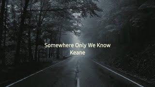 Oh simple things where have you gone《tiktok remix》somewhere only we know by Keane