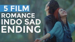 5 Film Romantis Indonesia Dengan Ending Tersedih