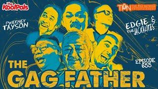 #655 The Gagfather  THE KOOLPALS FULL EPISODE