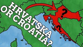 Why Is Hrvatska Called Croatia In English?