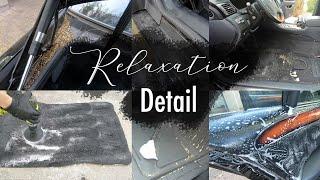 Relaxation Detail  Extreme Deep Clean Time Lapse