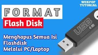 How to Format Flashdisk Via PC  Laptop  Wekpop Computer Tutorial  Beginner Computer Learning