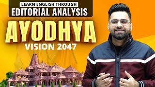Ayodhyas New Horizon  Editorial & Articles Analysis  All Competitive Exams