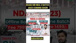 khan sir nda 2 batch 2023 #khansirmotivation #khansirpatna #khansir #ndaexam #nda2023