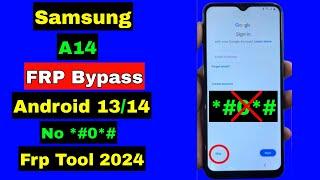 Samsung A14 FRP Bypass 2024 Android 1314 New Security  No *#0*#  One 1 Click FRP Bypass Tool 2024