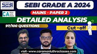 SEBI Grade A 2024 MAINS Paper 2 Detailed Analysis  97100 Questions   SEBI Exam Analysis 