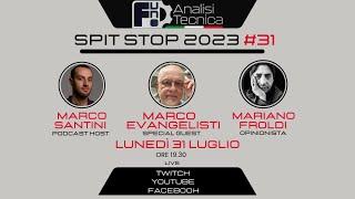 Spit Stop 2023 #31 - LIVE