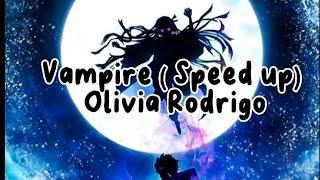 Vampire  Sped up  Olivia Rodrigo