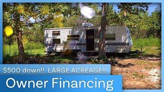 Only $500 down LARGE ACREAGE - Owner Financed Land for sale w no credit checks