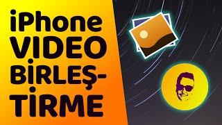 iphone & ipad videoları birleştirme çok kolay imovie