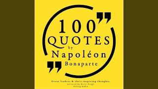 100 Quotes by Napoleon Bonaparte Pt. 5