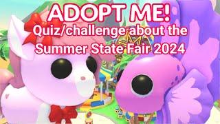 Quizchallenge about the Summer State Fair 2024  Roblox Adopt Me