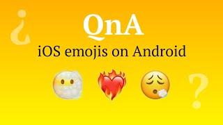 QA 2.0 - iPhone Emoji on Android instagram Snapchat whatsapp