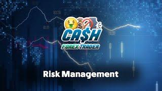 Risk Management – CashForexTrader