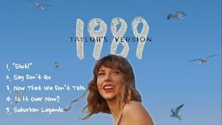 Taylor Swifts - 1989  From The Vault Songs Taylors Version