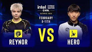 Reynor vs. herO - IEM SC2 Katowice 2024 - Group Stage