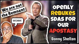 A Must See Danny Sheltons Went off on Seventh Day Adventists.