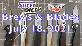 Brews & Blades - July 18 2021