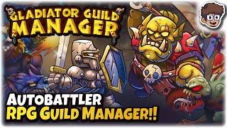 New Autobattler RPG Guild Managing Roguelite  Lets Try Gladiator Guild Manager 1.0