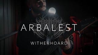 ARBALEST - WITHERHOARD OFFICIAL MUSIC VIDEO 2023 SW EXCLUSIVE
