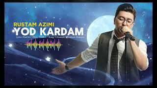 Rustam Azimi Yod kardam   Рустам Азими Ёд кардам official audio#rustamazimi