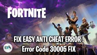 FIX Fortnite Easy Anti Cheat ERROR   FIX Error Code #30005 1072   SEASON 9 