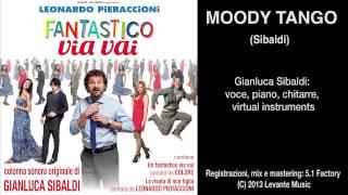 Leonardo Pieraccioni - Moody Tango - Un Fantastico Via Vai - Colonna Sonora Ufficiale