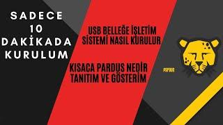 USB Belleğe İşletim Sistem Kurma - Pardus Nasıl Kurulur?