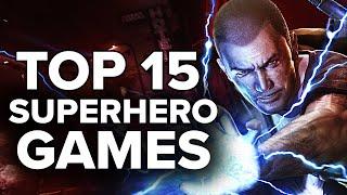 Top 15 Superhero Games of All Time YOU NEED TO PLAY AT LEAST ONCE 2023 Edition