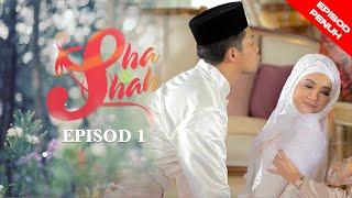 EPISOD PENUH Sha & Shah - EP1