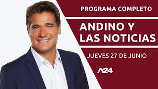 HABRÍA NOVEDADES INMINENTES EN EL CASO LOAN #AndinoYLasNoticias PROGRAMA COMPLETO 27062024