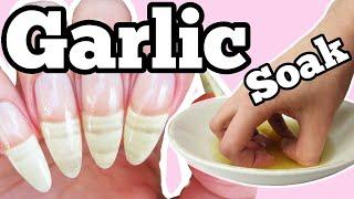 How To Grow Your Nails Fast With Garlic Garlic+ Green Tea Nail Soak