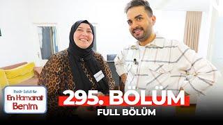 En Hamarat Benim 295. Bölüm