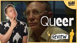 Queer - Movie Review  Daniel Craig is ASTONISHING