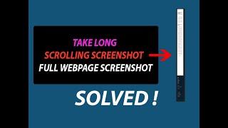  How To Take Scrolling Screenshot In Windows 10  Full Webpage Screenshot