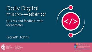 Daily Digital micro-webinar Quizzes and feedback with Mentimeter